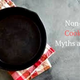 Illustration for article titled Top 10 things to know before purchasing a non-stick cookware Myths and Facts